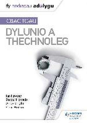 Fy Nodiadau Adolygu: CBAC TGAU Dylunio a Thechnoleg (My Revision Notes: WJEC GCSE Design and Technology Welsh-language edition) de Andy Knight