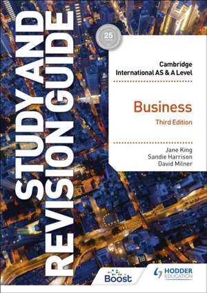 Cambridge International AS/A Level Business Study and Revision Guide de Jane King