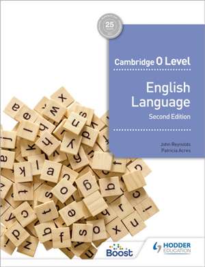 Cambridge O Level English Language de John Reynolds