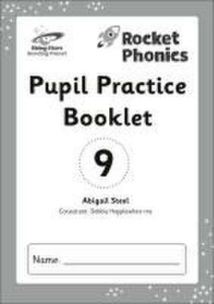 Reading Planet: Rocket Phonics - Pupil Practice Booklet 9 de Abigail Steel