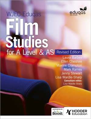 WJEC Eduqas Film Studies for A Level & AS - Student Book - Revised Edition de Ellen Cheshire