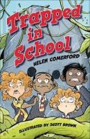 Reading Planet KS2: Trapped in School - Earth/Grey de Helen Comerford