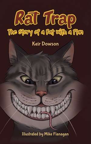 Rat Trap de Keir Dowson