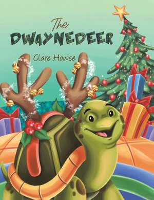 The Dwaynedeer de Clare Howse