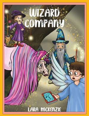 Wizard Company de Lara McKenzie