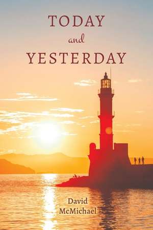 Today and Yesterday de David McMichael