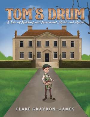 Tom's Drum de Clare Graydon-James