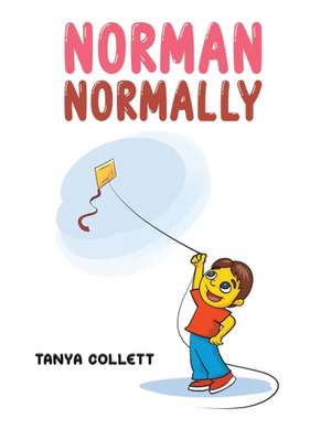 Norman Normally de Tanya Collett