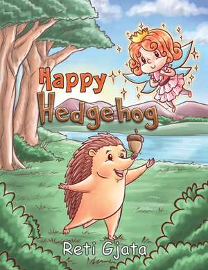 Happy Hedgehog de Reti Gjata