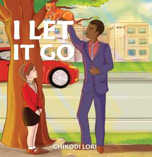 I Let It Go de Chikodi Lori