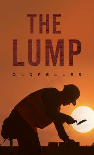 The Lump de Oldfeller