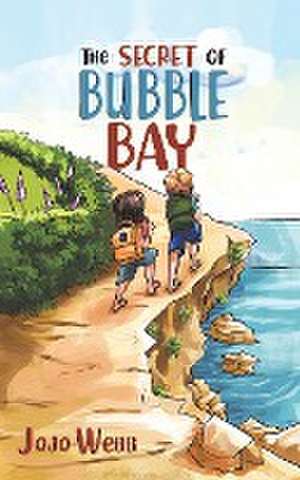 Secret of Bubble Bay de Jojo Webb