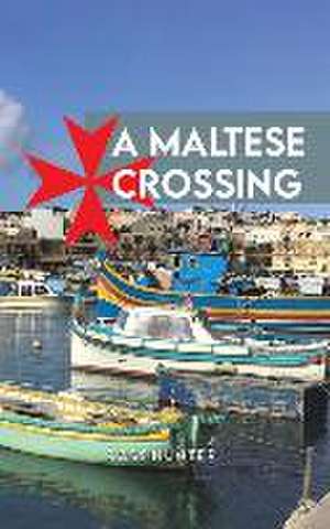 A Maltese Crossing de Ross Hunter