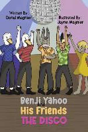 Benji Yahoo And His Friends: The Disco de Donal Magnier