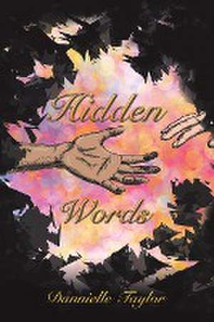 Hidden Words de Dannielle Taylor