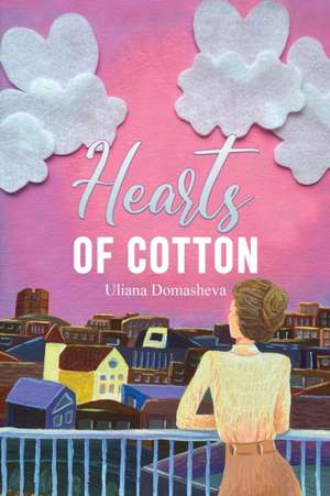 Hearts of Cotton de Uliana Domasheva