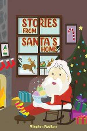 Stories From Santa's Home de Stephen Redfern