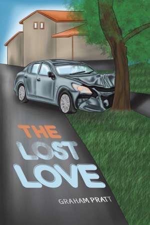 Pratt, G: Lost Love