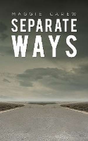 Carew, M: Separate Ways