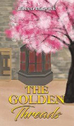 The Golden Threads de Eileen Barwick