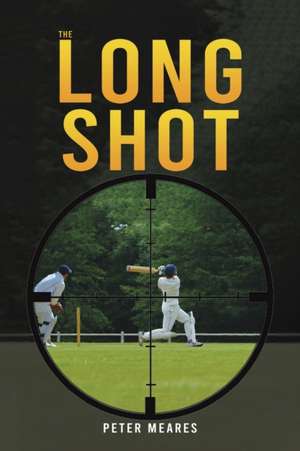 The Long Shot de Peter Meares