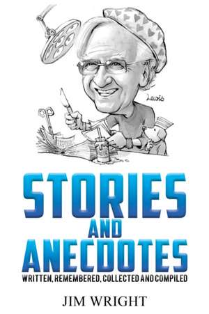 Stories and Anecdotes de Jim Wright
