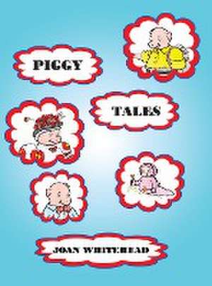 Piggy Tales de Joan Whitehead