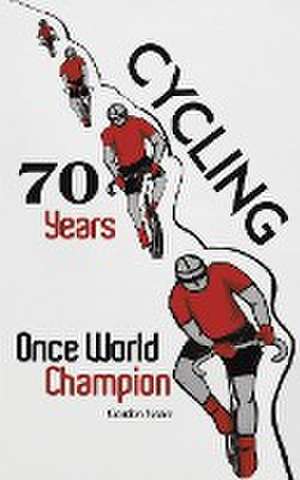 Cycling 70 Years de Gordon Neale