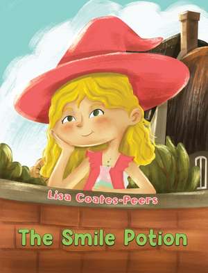 The Smile Potion de Lisa Coates-Peers