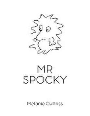 Mr Spocky de Melanie Cuttriss