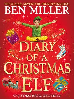 Diary of a Christmas Elf: festive magic in the blockbuster hit de Ben Miller