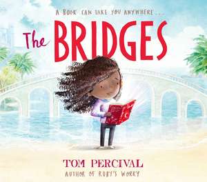 The Bridges de Tom Percival