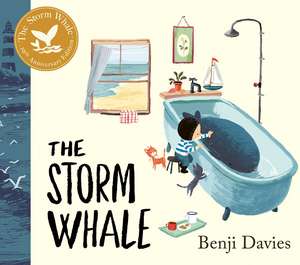 The Storm Whale: Tenth Anniversary Edition de Benji Davies