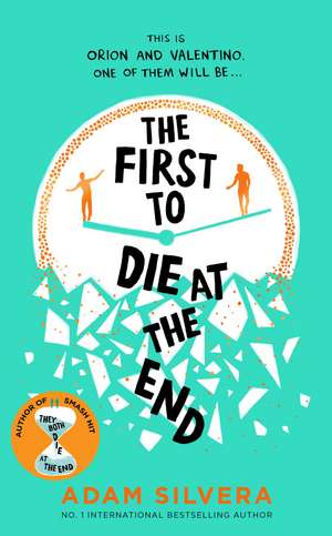 The First to Die at the End: TikTok made me buy it! The prequel to THEY BOTH DIE AT THE END de Adam Silvera