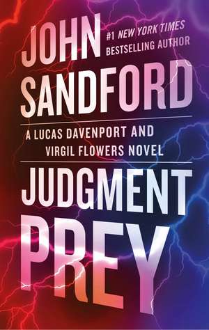 Judgment Prey: A Lucas Davenport & Virgil Flowers thriller de John Sandford