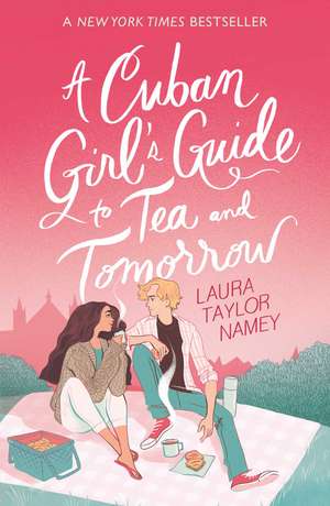 A Cuban Girl's Guide to Tea and Tomorrow: Soon to be a movie starring Kit Connor de Laura Taylor Namey