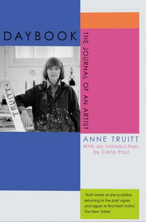 Daybook: The Journal of an Artist de Anne Truitt