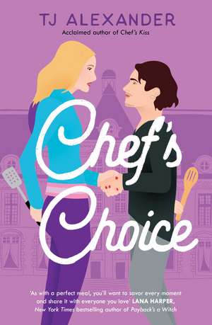 Chef's Choice de TJ Alexander