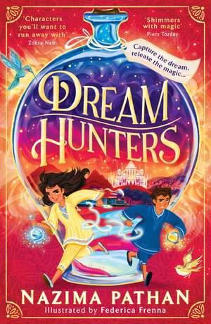 Dream Hunters de Nazima Pathan