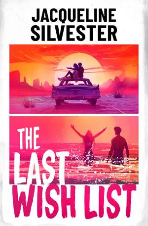 The Last Wish List de Jacqueline Silvester