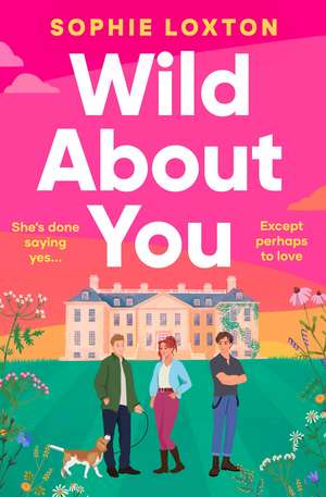 Wild About You de Sophie Loxton