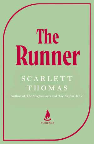 The Runner de Scarlett Thomas