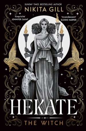 Hekate: The Instant Sunday Times Bestseller from popular poet, Nikita Gill de Nikita Gill