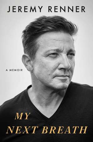 My Next Breath de Jeremy Renner