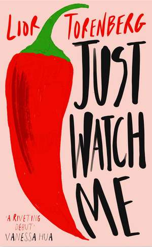 Just Watch Me de Lior Torenberg