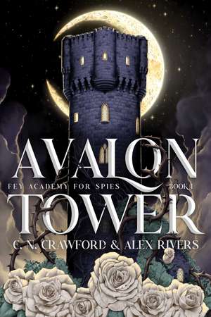 Avalon Tower de Alex Rivers