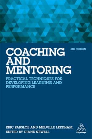 Coaching and Mentoring – Practical Techniques for Developing Learning and Performance de Eric Parsloe