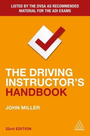 Driving Instructor's Handbook de John Miller