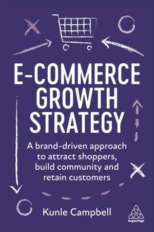 E-Commerce Growth Strategy de Kunle Campbell
