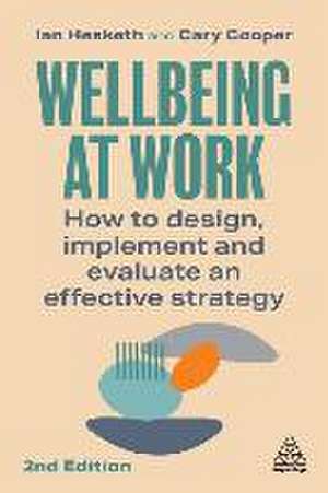 Wellbeing at Work de Ian Hesketh